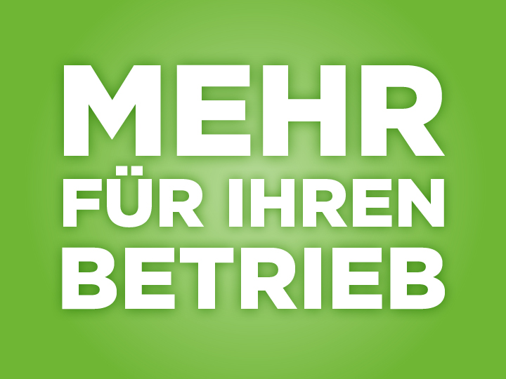 Mehr für Ihren Betrieb